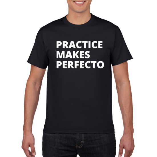 PRACTICE MAKES PERFECTO SIMPLE BOLD